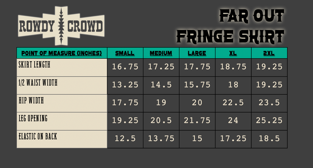 Measurement chart for 'Far Out Fringe Shirt' with Rowdy Crowd branding on a dark background