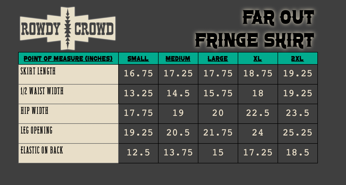 Measurement chart for 'Far Out Fringe Shirt' with Rowdy Crowd branding on a dark background